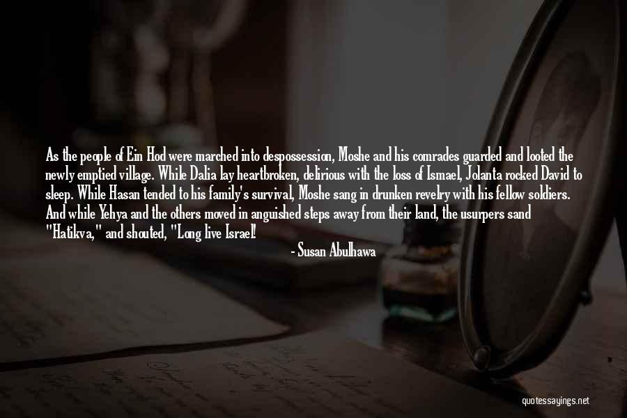 Loss Of Family Of Family Quotes By Susan Abulhawa Loss Of Family Of Family Quotes By Susan Abulhawa