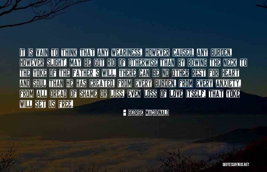 Loss Of Father Quotes By George MacDonald Loss Of Father Quotes By George MacDonald