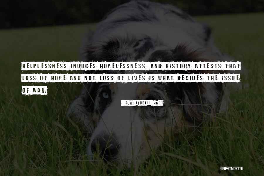 Loss Of Hope Quotes By B.H. Liddell Hart Loss Of Hope Quotes By B.H. Liddell Hart
