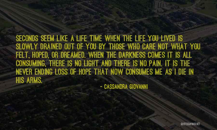 Loss Of Hope Quotes By Cassandra Giovanni Loss Of Hope Quotes By Cassandra Giovanni
