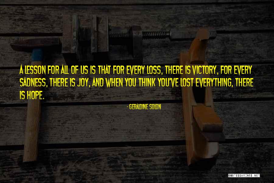 Loss Of Hope Quotes By Geraldine Solon Loss Of Hope Quotes By Geraldine Solon