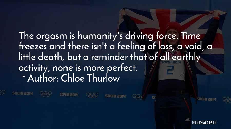 Loss Of Humanity Quotes By Chloe Thurlow