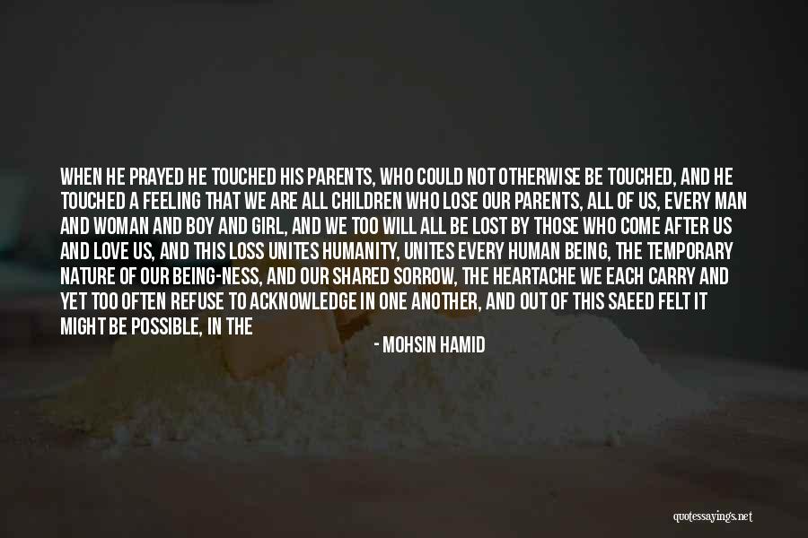 Loss Of Humanity Quotes By Mohsin Hamid