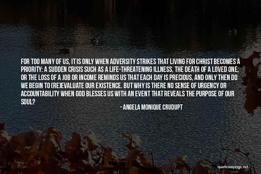 Loss Of Job Quotes By Angela Monique Crudupt Loss Of Job Quotes By Angela Monique Crudupt