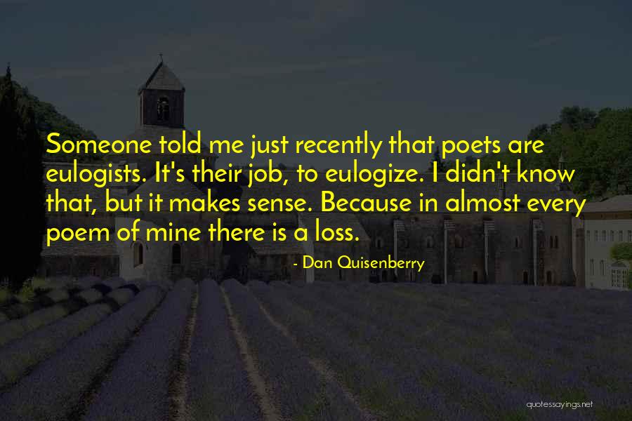 Loss Of Job Quotes By Dan Quisenberry Loss Of Job Quotes By Dan Quisenberry