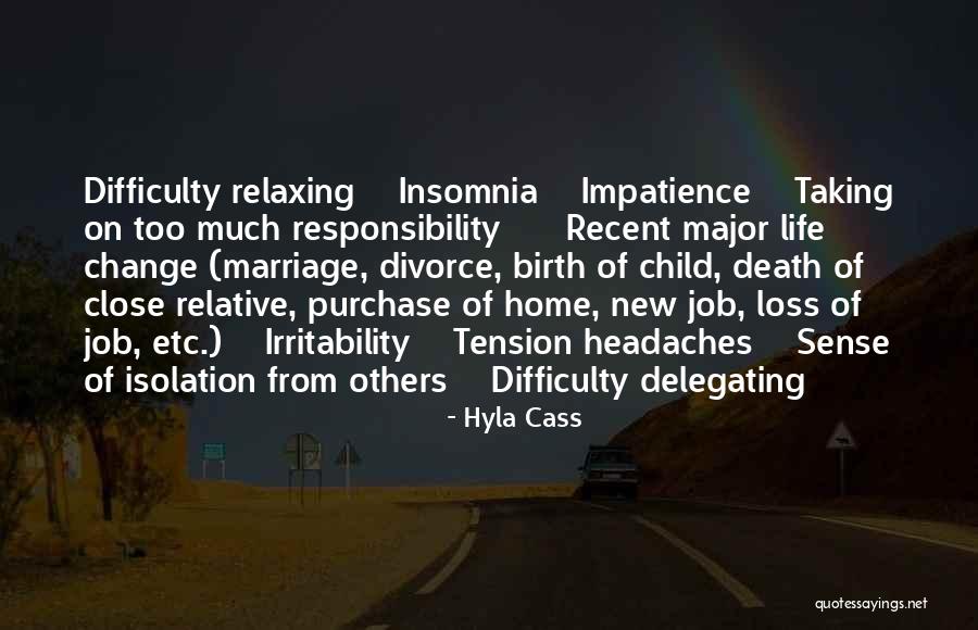 Loss Of Job Quotes By Hyla Cass Loss Of Job Quotes By Hyla Cass