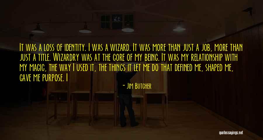 Loss Of Job Quotes By Jim Butcher Loss Of Job Quotes By Jim Butcher