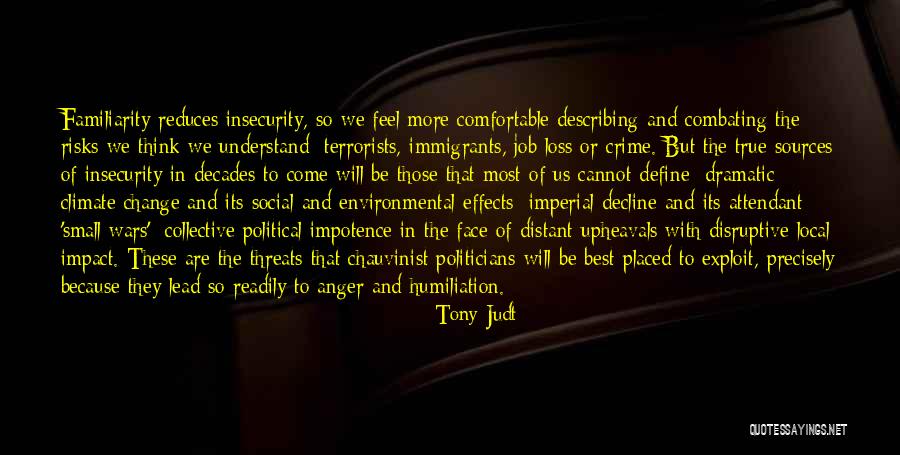 Loss Of Job Quotes By Tony Judt Loss Of Job Quotes By Tony Judt