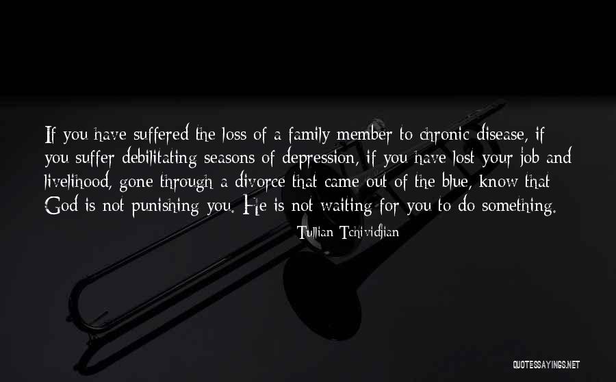 Loss Of Job Quotes By Tullian Tchividjian Loss Of Job Quotes By Tullian Tchividjian