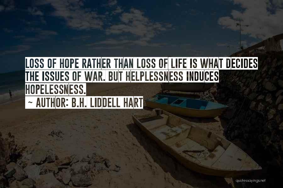 Loss Of Life In War Quotes By B.H. Liddell Hart