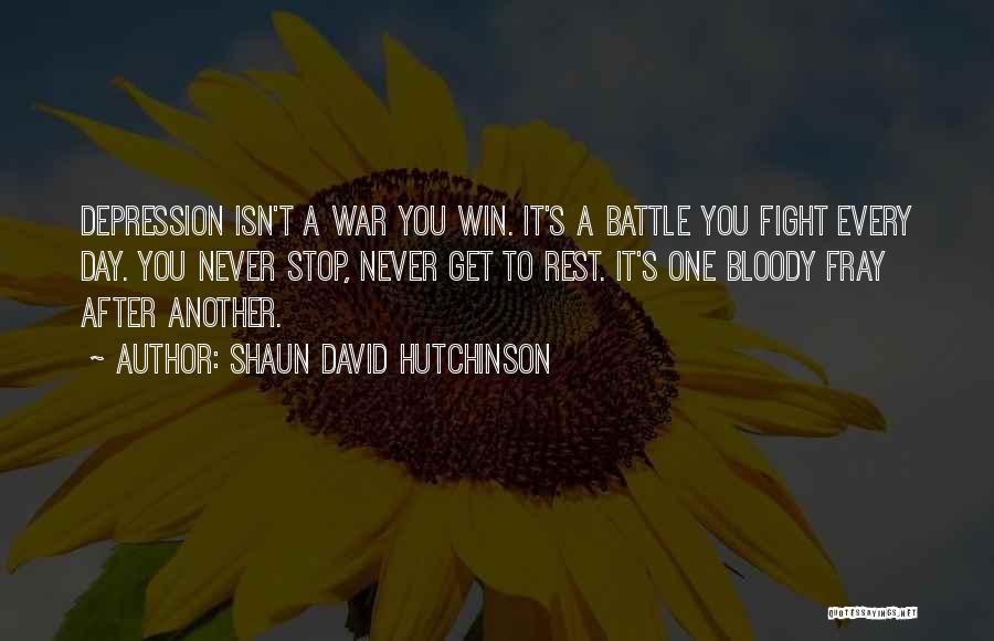 Loss Of Life In War Quotes By Shaun David Hutchinson