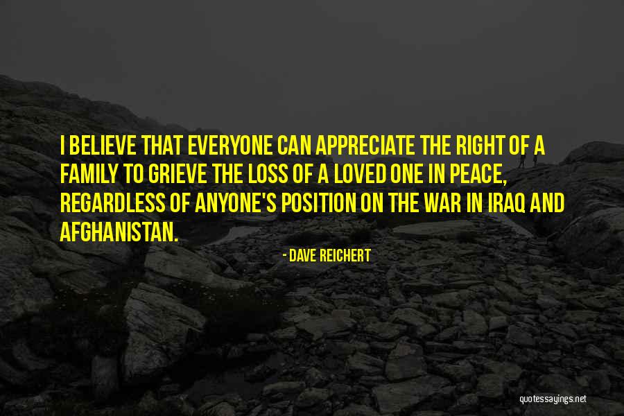 Loss Of Loved One Quotes By Dave Reichert Loss Of Loved One Quotes By Dave Reichert