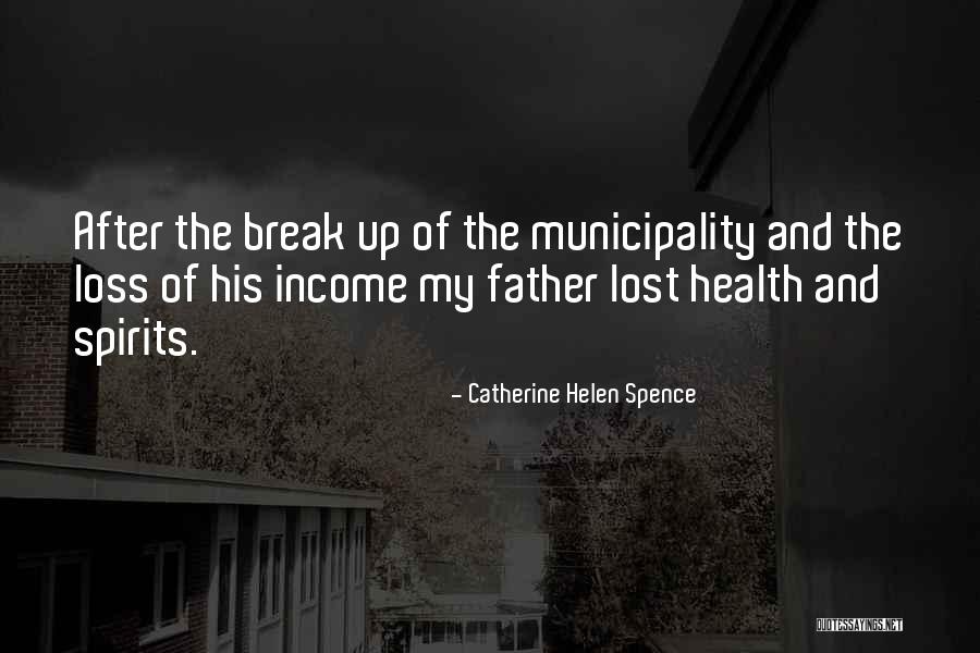 Loss Of My Father Quotes By Catherine Helen Spence