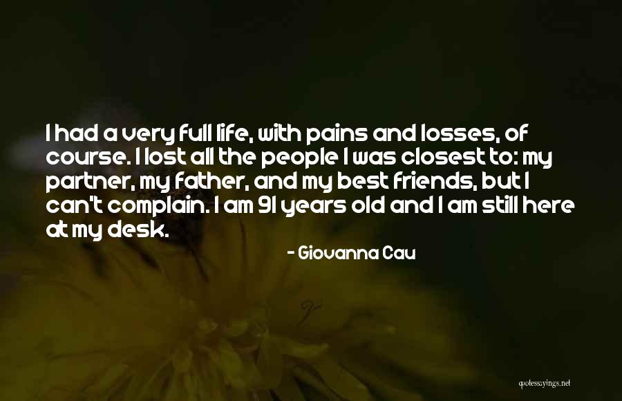 Loss Of My Father Quotes By Giovanna Cau