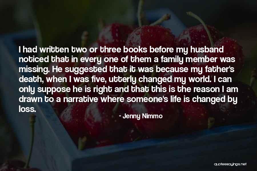 Loss Of My Father Quotes By Jenny Nimmo