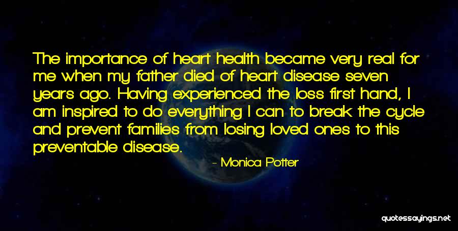 Loss Of My Father Quotes By Monica Potter