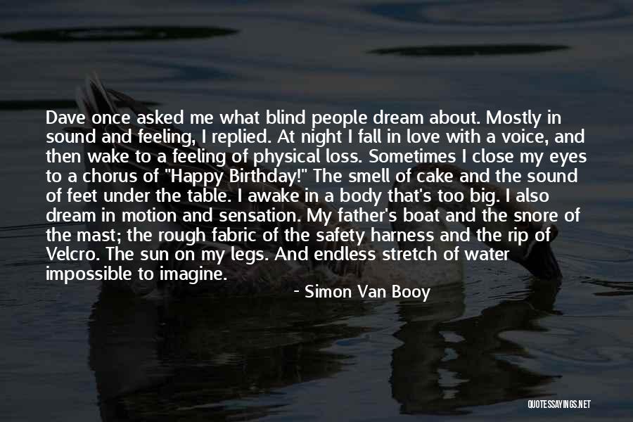Loss Of My Father Quotes By Simon Van Booy
