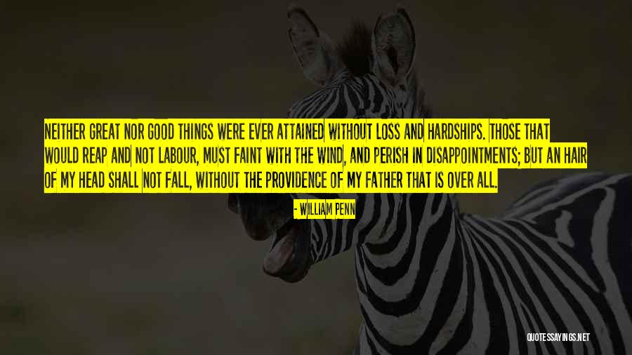 Loss Of My Father Quotes By William Penn