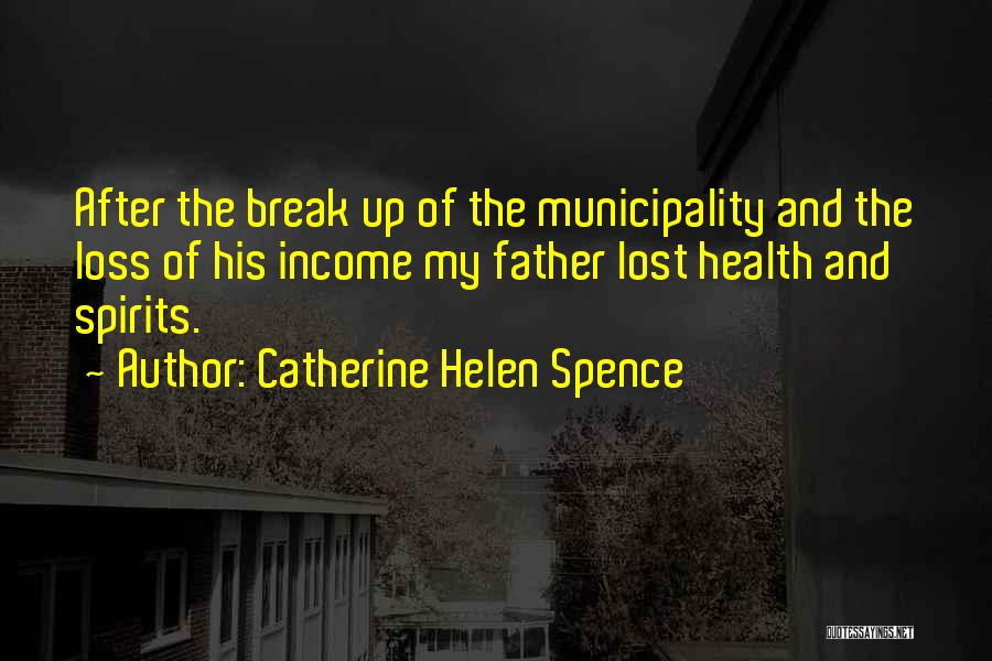 Loss Of Your Father Quotes By Catherine Helen Spence
