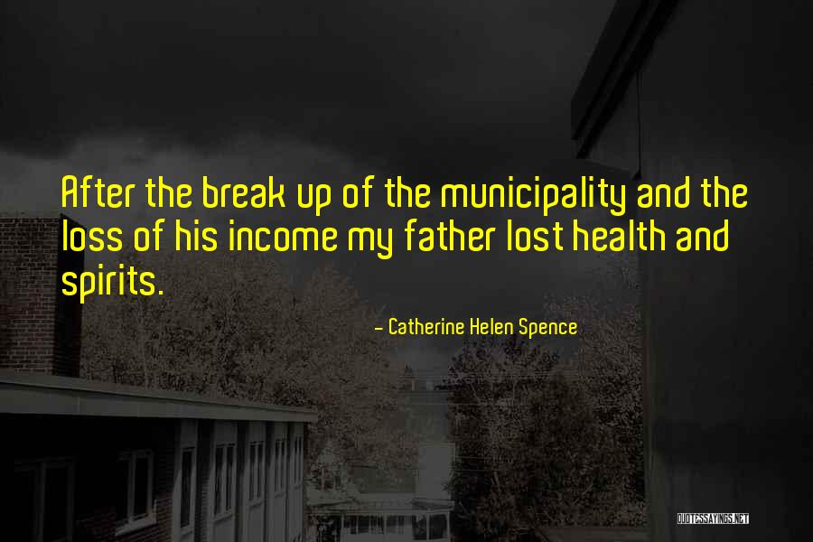 Loss Of Your Father Quotes By Catherine Helen Spence Loss Of Your Father Quotes By Catherine Helen Spence