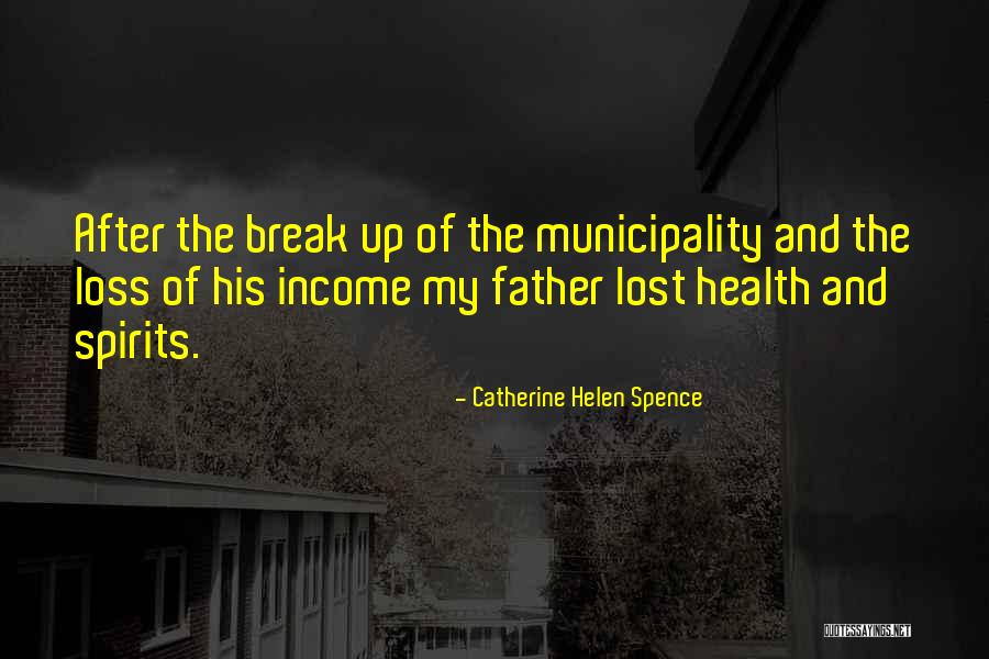 Loss Of Your Father Quotes By Catherine Helen Spence