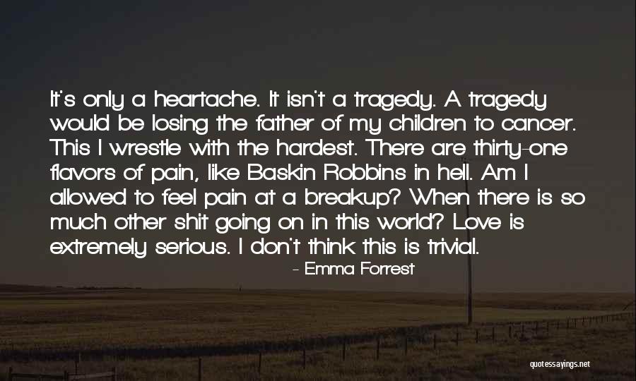 Loss Of Your Father Quotes By Emma Forrest