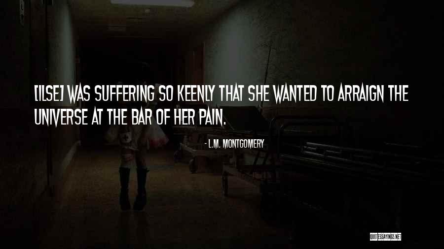 Loss Pain Suffering Quotes By L.M. Montgomery Loss Pain Suffering Quotes By L.M. Montgomery