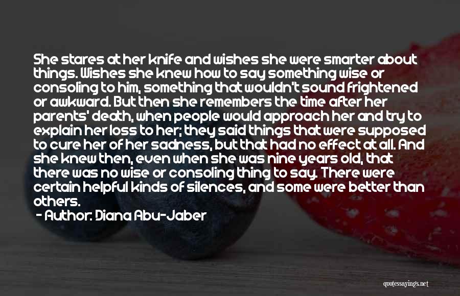 Loss Parents Quotes By Diana Abu-Jaber