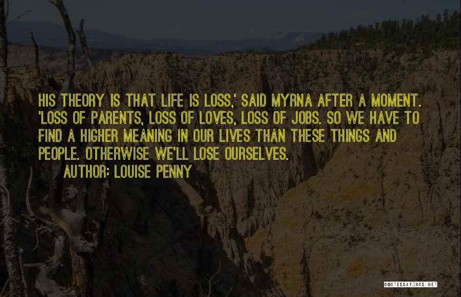 Loss Parents Quotes By Louise Penny