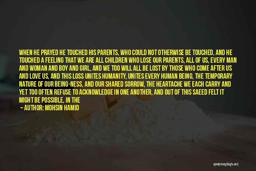 Loss Parents Quotes By Mohsin Hamid