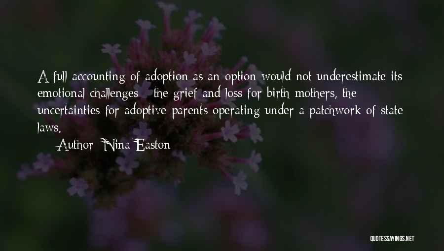 Loss Parents Quotes By Nina Easton