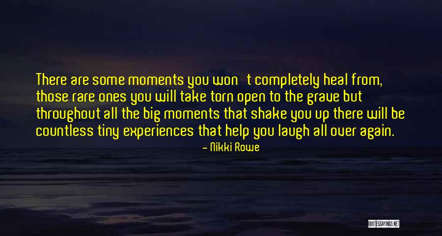 Loss Quote Quotes By Nikki Rowe Loss Quote Quotes By Nikki Rowe