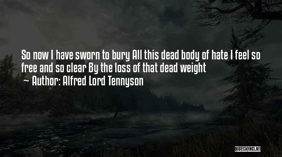 Loss Weight Quotes By Alfred Lord Tennyson
