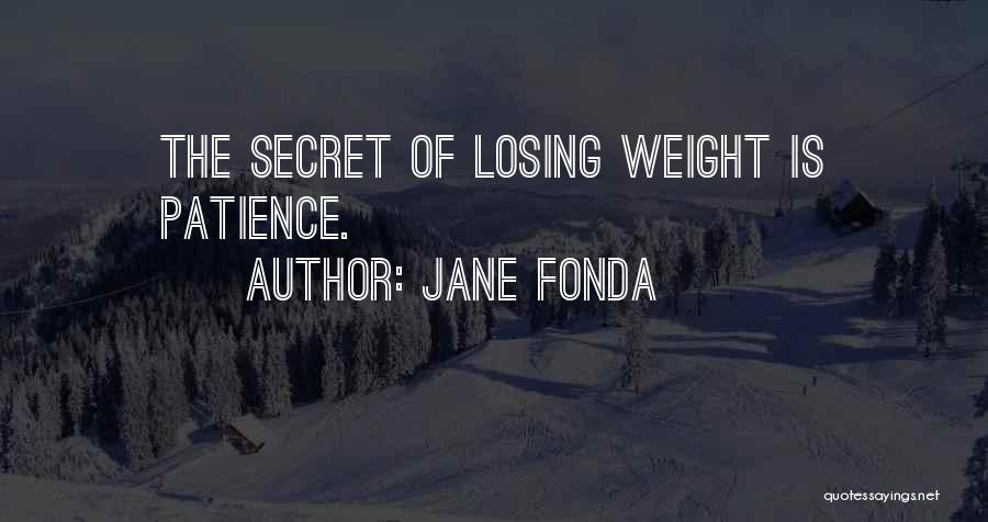 Loss Weight Quotes By Jane Fonda