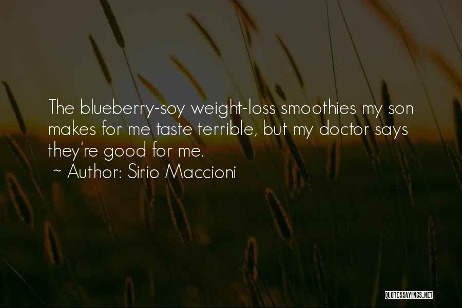 Loss Weight Quotes By Sirio Maccioni