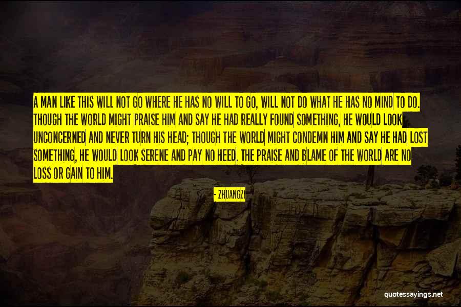 Loss Will Quotes By Zhuangzi Loss Will Quotes By Zhuangzi