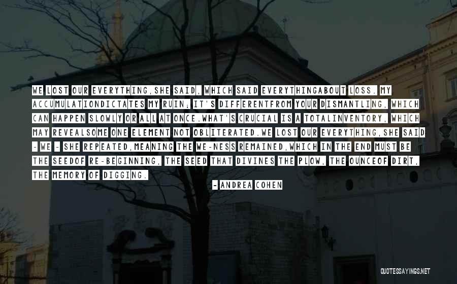 Loss Will Reveal Quotes By Andrea Cohen Loss Will Reveal Quotes By Andrea Cohen