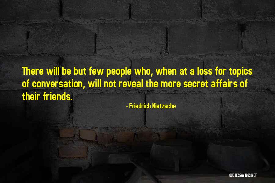 Loss Will Reveal Quotes By Friedrich Nietzsche