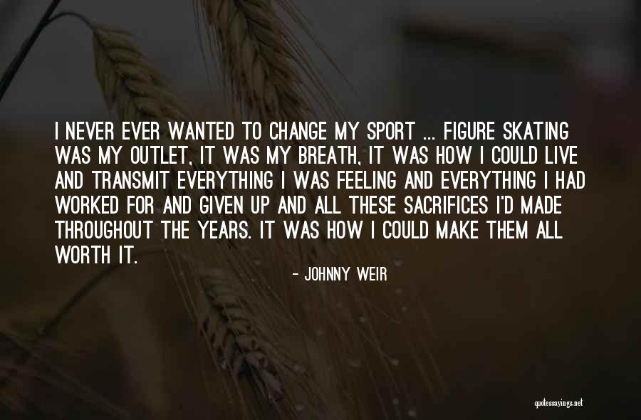 Loss Will Reveal Quotes By Johnny Weir Loss Will Reveal Quotes By Johnny Weir