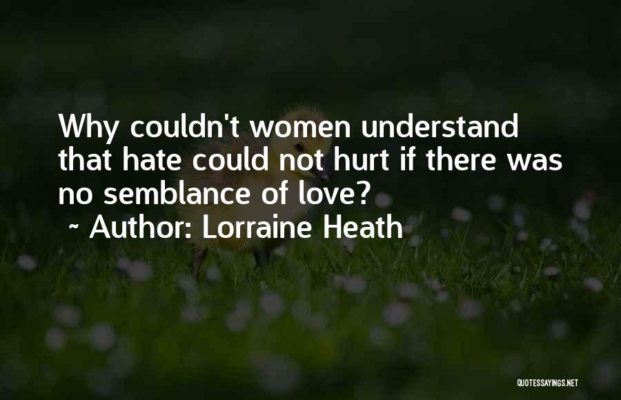 Loss Will Reveal Quotes By Lorraine Heath