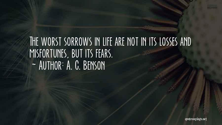 Losses In Life Quotes By A. C. Benson