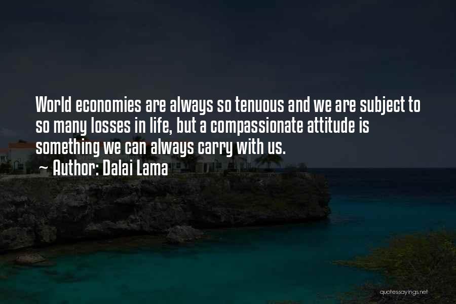 Losses In Life Quotes By Dalai Lama