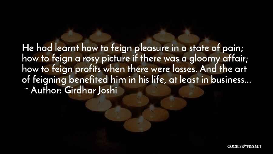 Losses In Life Quotes By Girdhar Joshi