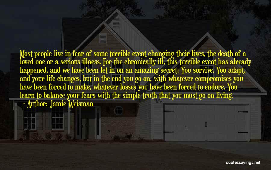 Losses In Life Quotes By Jamie Weisman