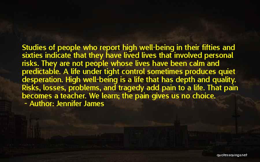 Losses In Life Quotes By Jennifer James