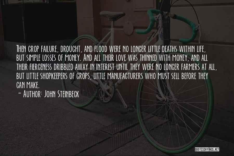 Losses In Life Quotes By John Steinbeck