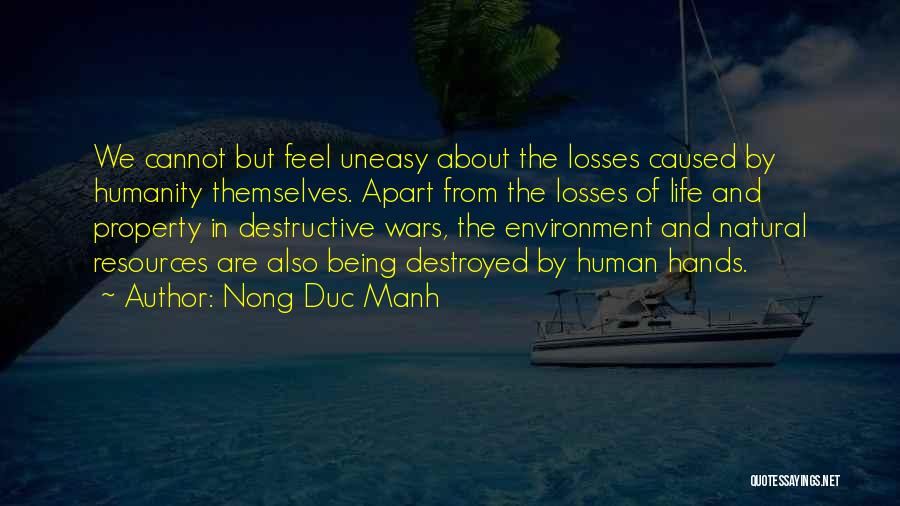 Losses In Life Quotes By Nong Duc Manh