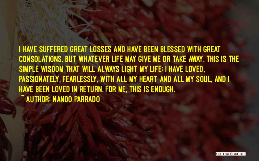 Losses Of Loved One Quotes By Nando Parrado