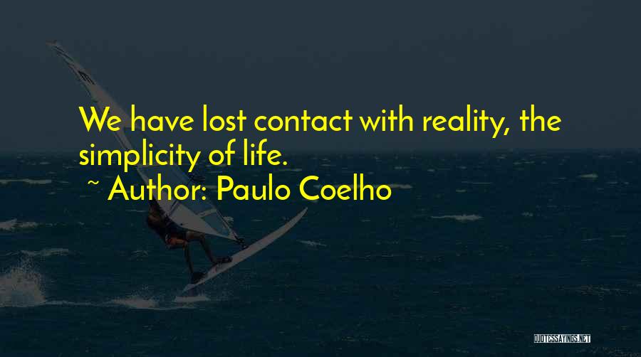 Lost All Contact Quotes By Paulo Coelho