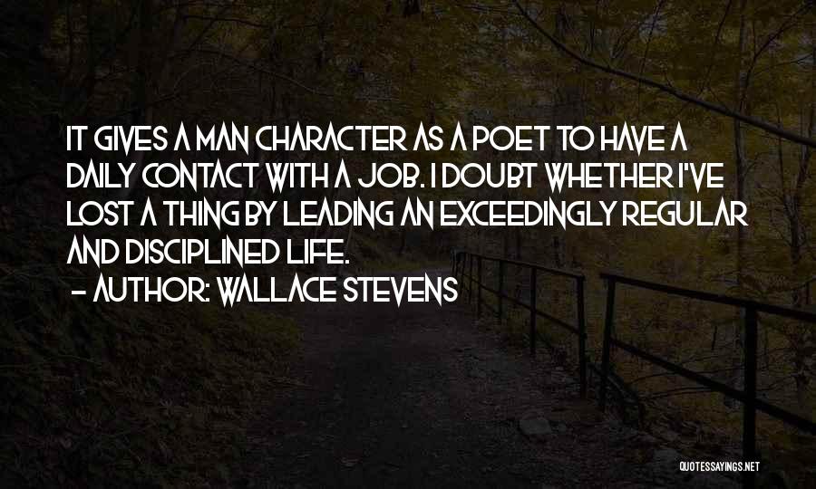 Lost All Contact Quotes By Wallace Stevens